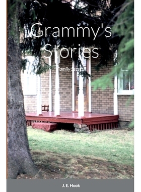 预订 Grammy’s Stories: Family Secrets: 9781458324139