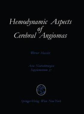 预订 Hemodynamic Aspects of Cerebral Angiomas