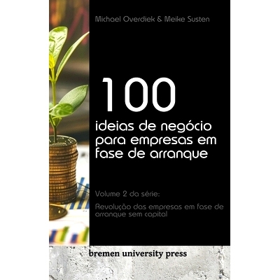 预订 100 ideias de negócio para empresas em fase de arranque: Volume 2 da série: Revolução das empresas em fase de a