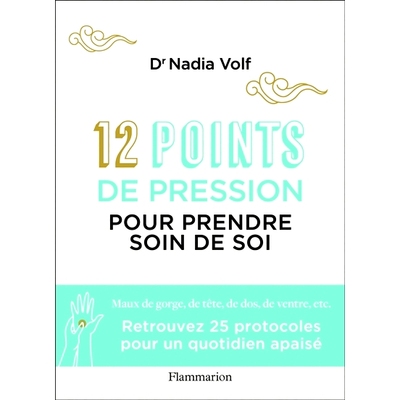 预订 12 points de pression pour prendre soin de soi 照顾好自己的12个压力点: 9782080285553