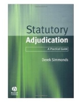 预订 Statutory Adjudication: A Practical Guide 法定裁决：实用指南: 9781405110853