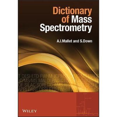 Dictionary Of Mass Spectrometry质谱学辞典: 9780470027615
