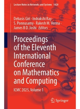 预订 Proceedings of the Eleventh International Conference on Mathematics and Computing: ICMC 2025, Volume 1 第11届国际数