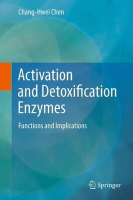 【预订】Activation and Detoxification Enzymes