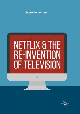 【预订】Netflix and the Re-Invention of Television