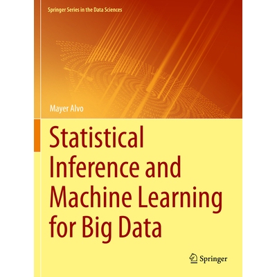 预订 Statistical Inference and Machine Learning for Big Data 面向大数据的统计推断与机器学习 9783031067860