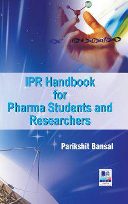 [预订]IPR Handbook for Pharma Students and Researchers 9789352300181