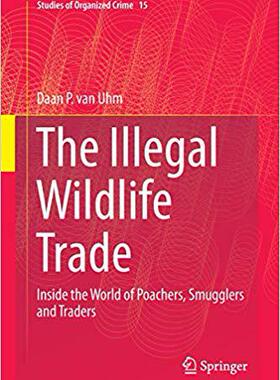 【预订】The Illegal Wildlife Trade 9783319825052