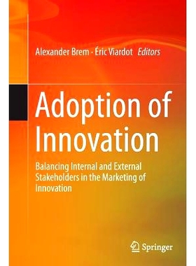 预订 Adoption of Innovation: Balancing Internal and External Stakeholders in the Marketing of Innovation: 9783319343877