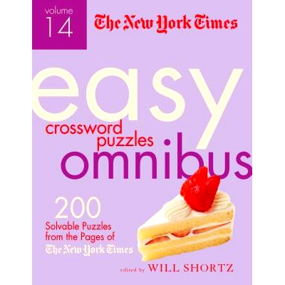 预订 The New York Times Easy Crossword Puzzle Omnibus Volume 14: 200 Solvable Puzzles from the Pages of the New York Tim