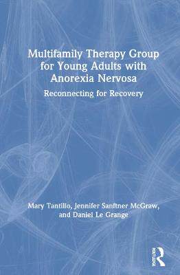 【预订】Multifamily Therapy Group for Young Adults with Anorexia Nervosa