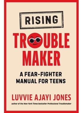 预订 Rising Troublemaker: A Fear-Fighter Manual for Teens: 9780593526033