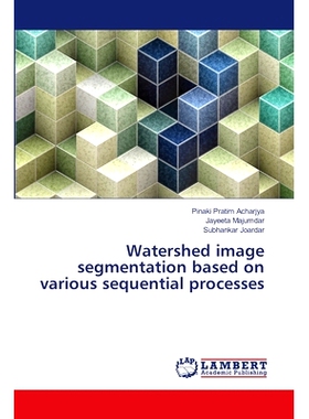 预订 Watershed image segmentation based on various sequential processes 基于各种顺序处理的分水岭图像分割: 9786208065812