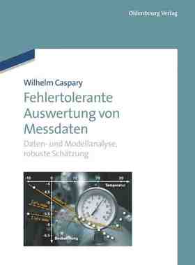 【预订】Fehlertolerante Auswertung von Messdaten 9783486727715