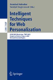 【预订】Intelligent Techniques for Web Personalization