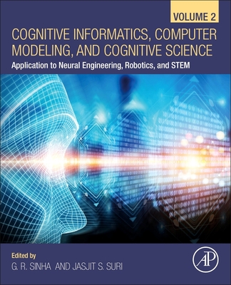 【预订】Cognitive Informatics, Computer Modelling, and Cognitive Science: Volume 2: Application to Neural Engineer...