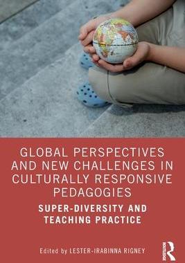[预订]Global Perspectives and New Challenges in Culturally Responsive Pedagogies 9781032371795