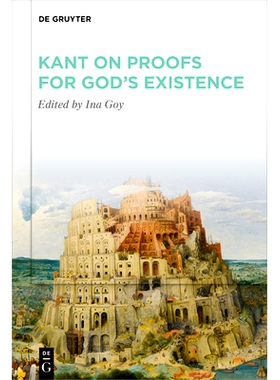 预订 Kant on Proofs for God’s Existence 康德论上帝存在的证明: 9783110688900