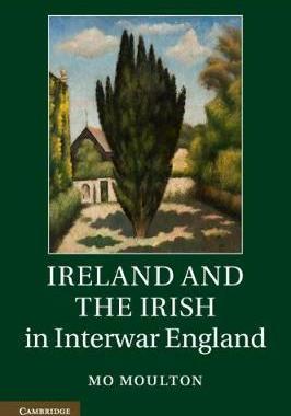 [预订]Ireland and the Irish in Interwar England 9781107632387