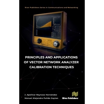 预订 Principles and Applications of Vector Network Analyzer Calibration Techniques 矢量网络分析仪标定技术的原理与应用: 9