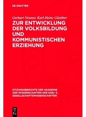 预订 Zur Entwicklung der Volksbildung und kommunistischen Erziehung: 9783112737309