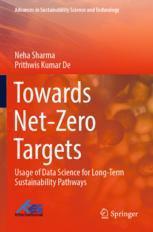 [预订]Towards Net-Zero Targets: Usage of Data Science for Long-Term Sustainability Pathways 9789811952463