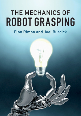 【预订】The Mechanics of Robot Grasping