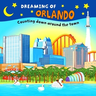 预订 Dreaming of Orlando: Counting Down Around the Town: 9781641941334