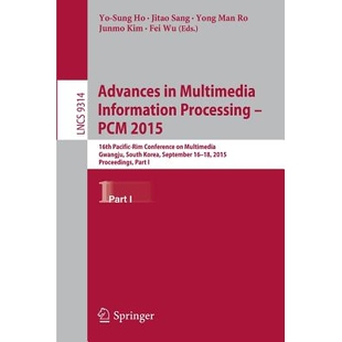 预订 Advances in Multimedia Information Processing -- PCM 2015 16th Pacific-Rim Conference on Multimedia, Gwangju, South