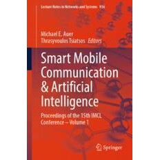 预订 Smart Mobile Communication & Artificial Intelligence Proceedings of the 15th IMCL Conference – Volume 1 智能移动通