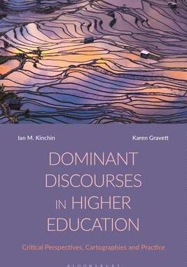 [预订]Dominant Discourses in Higher Education: Critical Perspectives, Cartographies and Practice 9781350180291