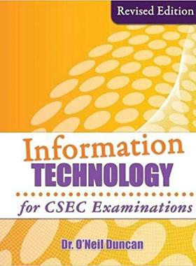 【预售】Information Technology for CSEC Examinations: Revised Edition