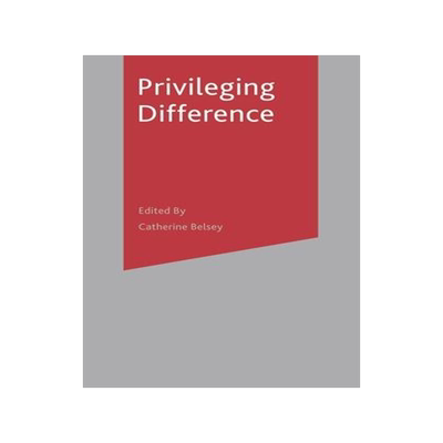 [预订]Privileging Difference 9780333786291