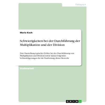 预订 Schwierigkeiten Bei Der Durchfuhrung Der Multiplikation Und Der Division: 9783640363551