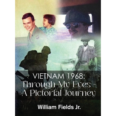 预订 Vietnam 1968: Through My Eyes - A Pictorial Journey: 9798348300456