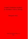 [预订]Animal Production Systems in Neolithic Central Europe 9780860547228