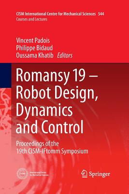 【预订】Romansy 19 - Robot Design, Dynamics and Control