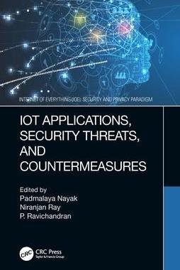 [预订]Iot Applications, Security Threats, and Countermeasures 9780367643829