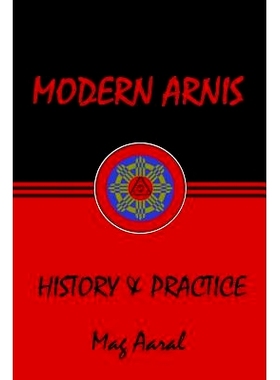 预订 Modern Arnis: History & Practice: 9780998065403