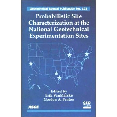 预订 Probabilistic Site Characterization at the National Geotechnical Experimentation Sites: 9780784406694