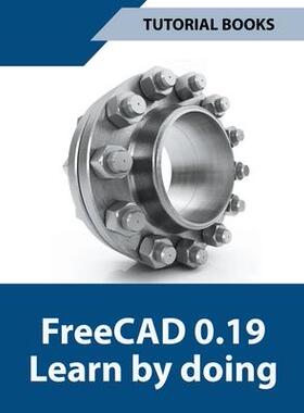 [预订]Freecad 0.19 Learn By Doing 9798201306939
