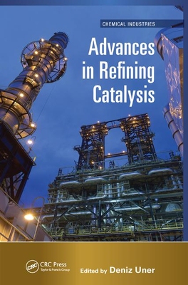 【预订】Advances in Refining Catalysis