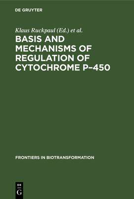 [预订]Basis and Mechanisms of Regulation of Cytochrome P–450 9783112563311