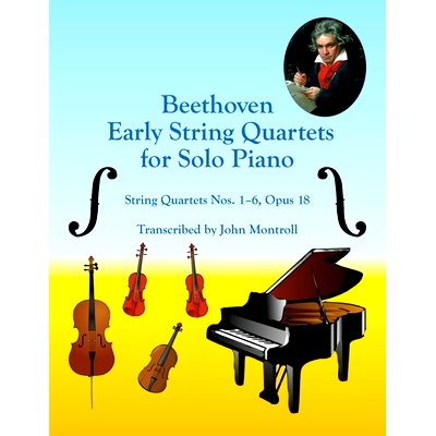 预订 Beethoven Early String Quartets for Solo Piano: String Quartets Nos. 1-6, Opus 18: 9781502393692