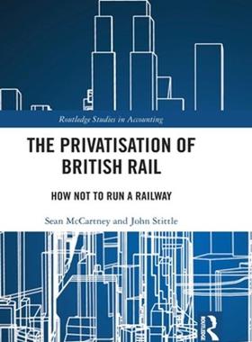 [预订]The Privatisation of British Rail 9780367361921