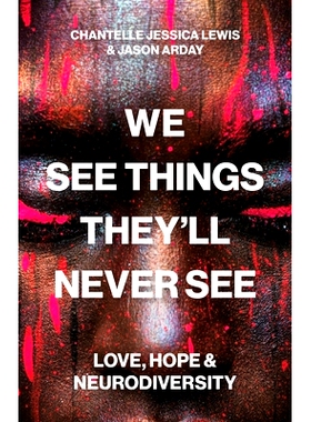 预订 We See Things They’ll Never See: Love, Hope, and Neurodiversity: 9780691262710