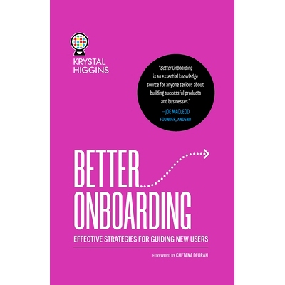 预订 Better Onboarding: Effective strategies for guiding new users: 9781763673403