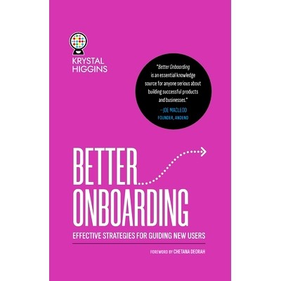 预订 Better Onboarding: Effective strategies for guiding new users: 9781763673403