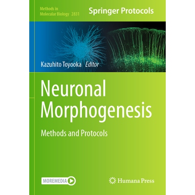 预订 Neuronal Morphogenesis: Methods and Protocols 9781071639719