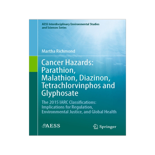 预订 Cancer Hazards: Parathion, Malathion, Diazinon, Tetrachlorvinphos and Glyphosate